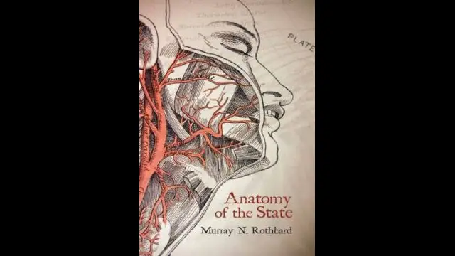 Anatomy of the State, Murray N. Rothbard