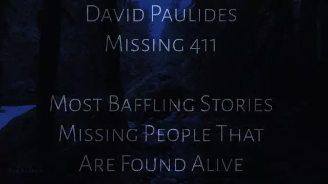 David Paulides - Missing 411 | Cases That Will Chill You To The Bone