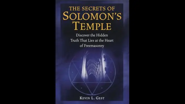 Kevin L Gest - The Secrets of Solomons Temple - The Hidden Truth of Freemasonry