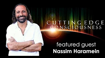 Nassim Haramein:  Resonance, Black Holes, Sacred Geometry and Unified Field Theory