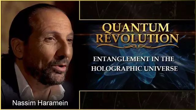 Nassim Harameinâ€¦ Your Every Action Influences the WHOLE