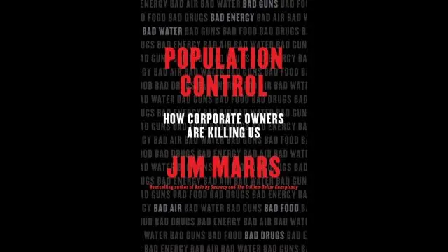 Population Control - How Corporate Owners Are Killing Us by Jim Marrs