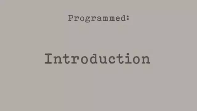 PROGRAMMED: Introduction