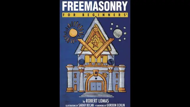 Freemasonry For Beginners by Robert Lomas