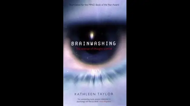 Brainwashing The Science of Thought Control by Kathleen Taylor