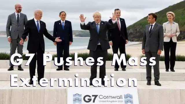 G7 Pushes Mass Extermination