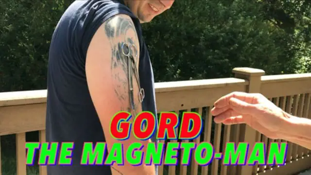 Gord the Magneto-Man