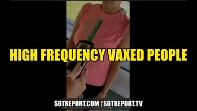 BREAKING: HIGH FREQUENCY VAXED PEOPLE