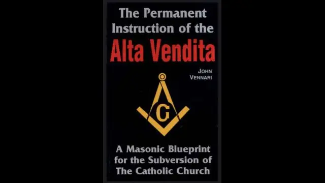 The Permanent Instruction of the Alta Vendita by John Vennari