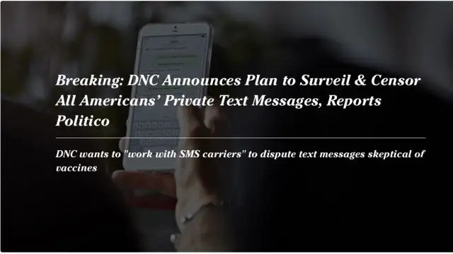 Breaking: DNC Announces Plan to Surveil & Censor All Americansâ€™ Private Text Messages, Reports Politico