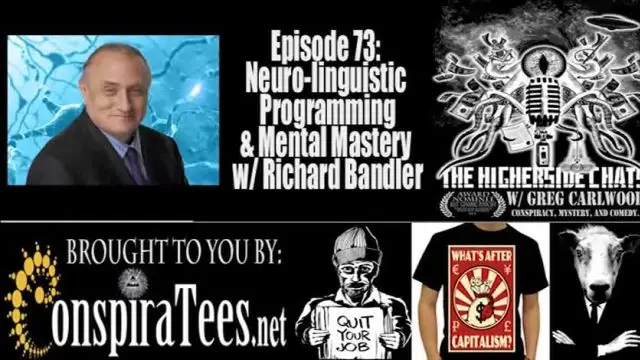 The Higherside Chats - Richard Bandler - Neuro-Linguistic Programming & Mental Mastery (470p)
