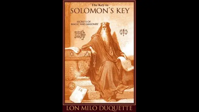 The Key to Solomons Key Secrets of Magic and Masonry by Lon Milo DuQuette
