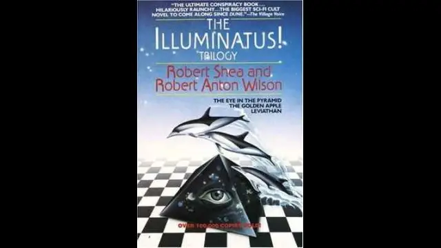 The Illuminatus Trilogy by Robert Shea, Robert Anton Wilson