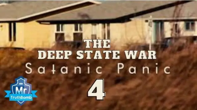 SATANIC PANIC - The Deep State War Episode 4 - A #MrTruthBomb Film Ft- #GUNDERSON  DECAMP  TAYLOR