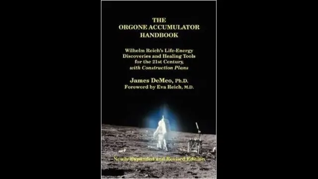 The Orgone Accumulator Handbook Construction Plans Experimental Use and Protection Against Toxic Energy by James DeMeo, Eva Reich (z-lib.org)