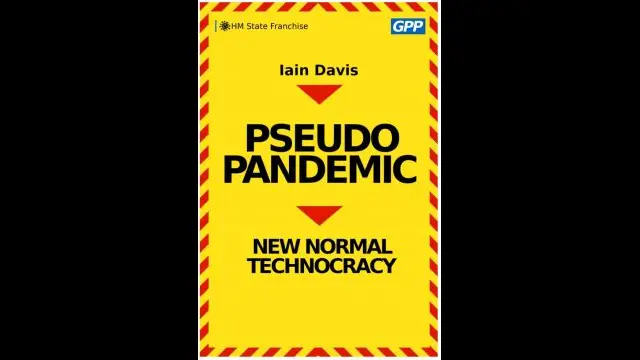 Pseudopandemic - New Normal Technocracy - Iain Davis