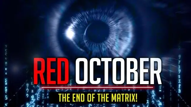 Red October 2021 Massive Breakdown - The MATRIX as We Know it Has Come to An END!!