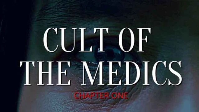 Cult Of The Medics (Chapter 1)