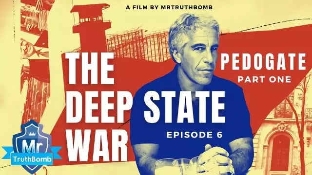 #PEDOGATE - The Deep State War - Episode 6 - PART ONE - A Film By #MrTruthBomb