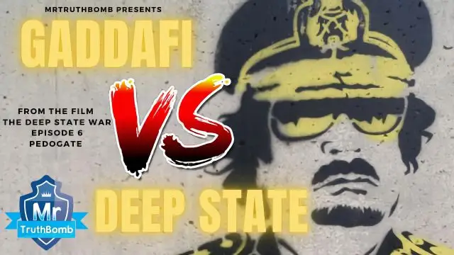 GADDAFI VS DEEP STATE - From the film ‘#PEDOGATE’ - The Deep State War - Episode 6 - PART ONE #MrTruthBomb