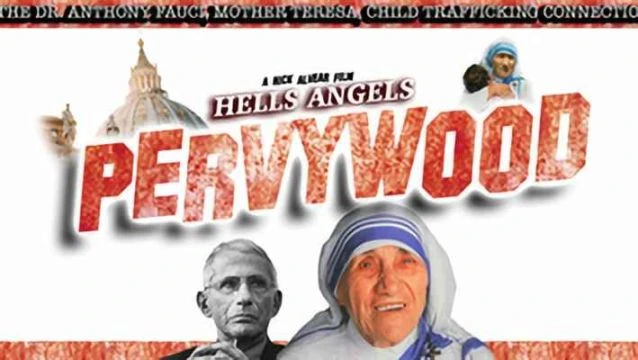 #PERVYWOOD: â€œHELLS ANGELSâ€ Fauci and his Mother Teresa