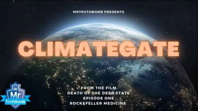 CLIMATEGATE - from 'Death of the Deep State - Episode 1 - Rockefeller Medicine' - A MrTruthBomb Film