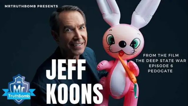 JEFF KOONS - From the film â€˜PEDOGATEâ€™ - The Deep State War - Episode 6 - PART ONE