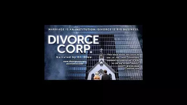 Divorce Corp. Documentary on Family Law with Joseph Sorge