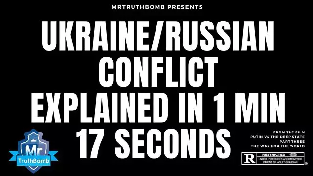 UKRAINE / RUSSIAN CONFLICT EXPLAINED IN 1 MIN 17 SECONDS BY #MrTruthBomb