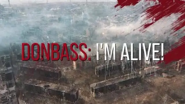 Donbass: I'm alive (2022) English Subtitles
