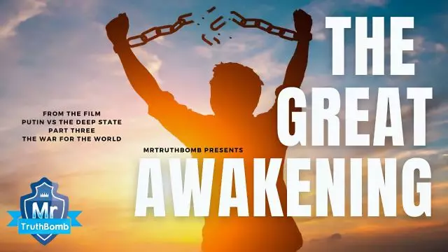 THE GREAT AWAKENING - from ‘THE WAR FOR THE WORLD’ - A Film By #MrTruthBomb