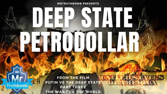 DEEP STATE PETRO DOLLAR - from â€˜THE WAR FOR THE WORLDâ€™ - A Film By #MrTruthBomb