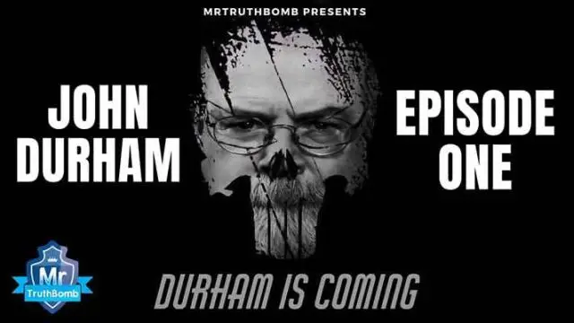 JOHN DURHAM - EPISODE ONE - DURHAM IS COMING - A MrTruthBomb Film - Ft. Kash Patel / X22 Report