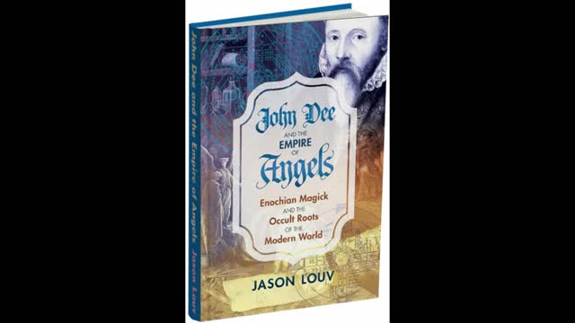 John Dee, Enochian Magick and the Occult Roots of the Modern World– Host Dr. Bob