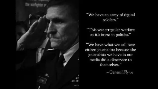 General Michael Flynn. An Army of Digital Soldiers. WWG1WGA