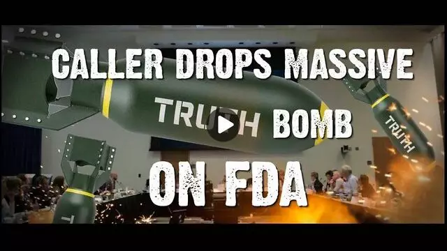 Caller Drops Massive TRUTH Bomb on FDA