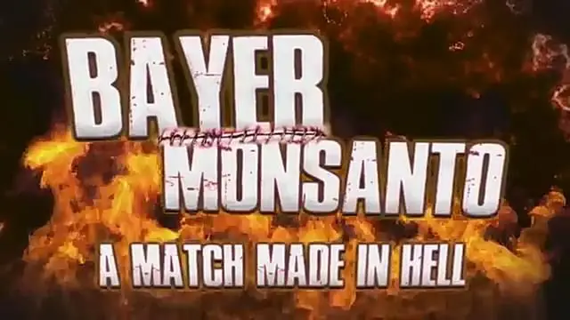 Bayer and Monsanto. A match made in hell - the same company