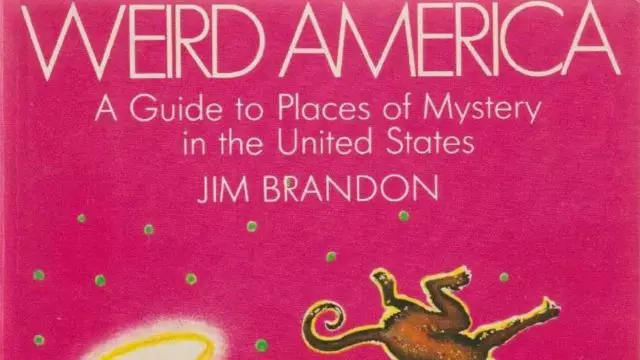 Weird America: Guide to Places of Mystery in the United States
