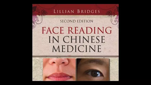 Face Reading in Chinese Medicine, 2e (Lillian Bridges)