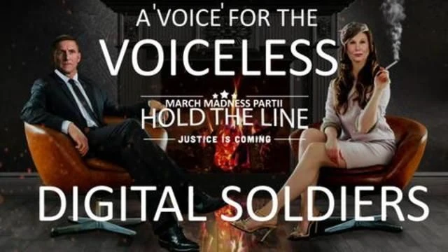 A VOICE FOR THE VOICELESS! DIGITAL SOLDIERS!