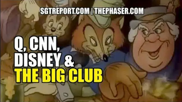 Q, CNN, DISNEY & THE BIG CLUB