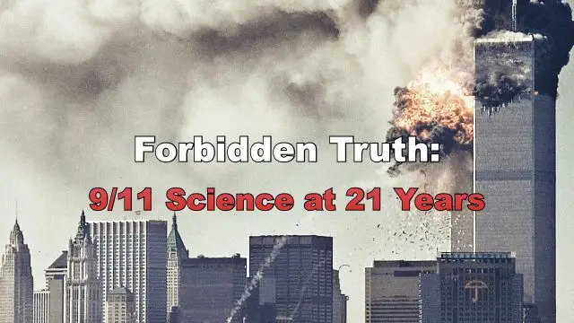 Forbidden Truth: 9/11 Science at 21 Years | Friday, September 9, 2022