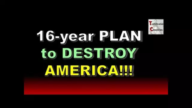 16-year PLAN to DESTROY AMERICA!!