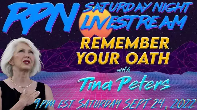 Remember Your Oath with Tina Peters on Sat. Night Livestream