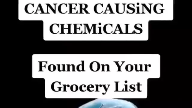 Cancer Causing Chemicals on your Grocery List
