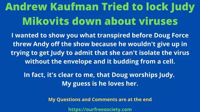 The Andrew Kaufman and Judy Mikovits argument