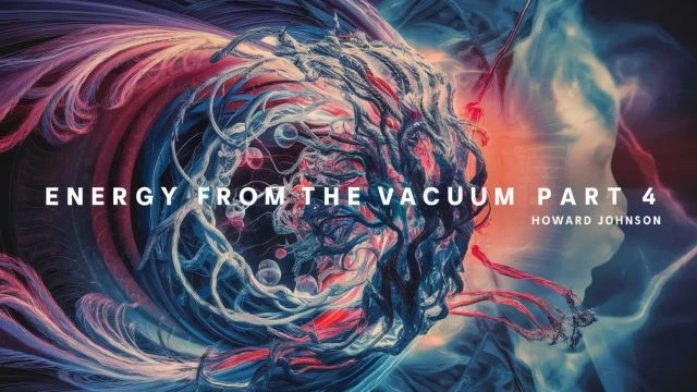 Energy From The Vacuum 04 - Howard Johnson - Magnetic Exchange - Tom Bearden John Bedini