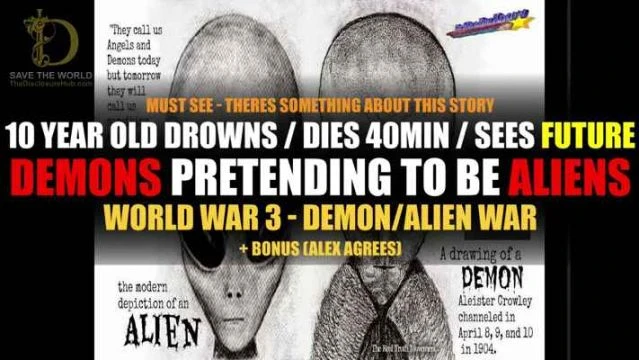The Coming Demon War From A 10 Year old Boys near death exp + Alex Jones