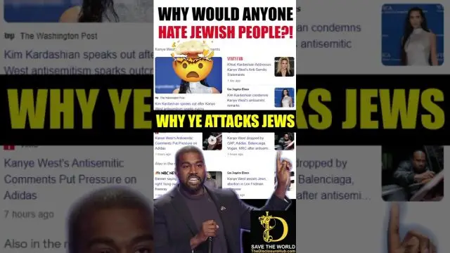 Why Kanye is attacking Jewish society