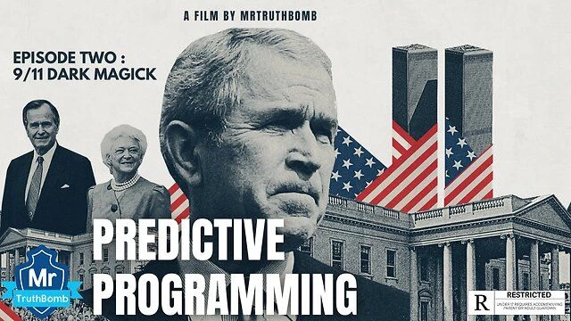 PREDICTIVE PROGRAMMING - THE SERIES - EPISODE TWO - 9/11 DARK MAGICK - A MrTruthBomb Film
